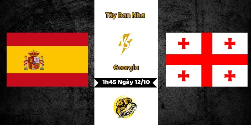 Nhận Định Tây Ban Nha vs Georgia, 1h45 Ngày 12/10
